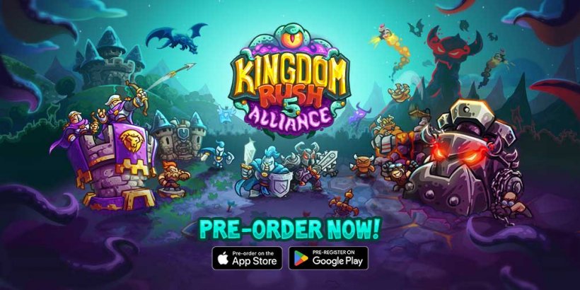 Kingdom Rush 5: Alliance, Ironhide Studios' latest instalment in the epic saga, opens pre-registration